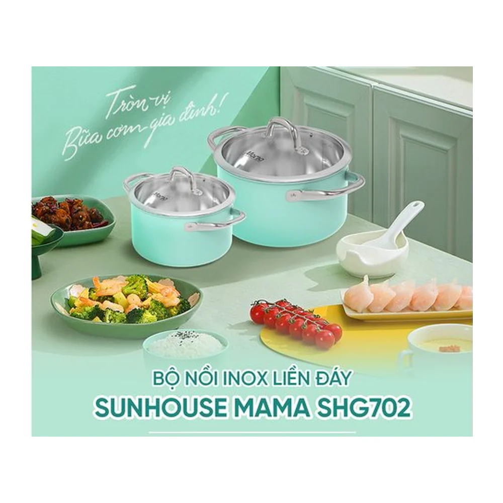 Bộ nồi inox liền đáy Mama SUNHOUSE SHG702
